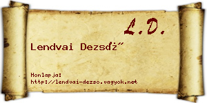 Lendvai Dezső névjegykártya
